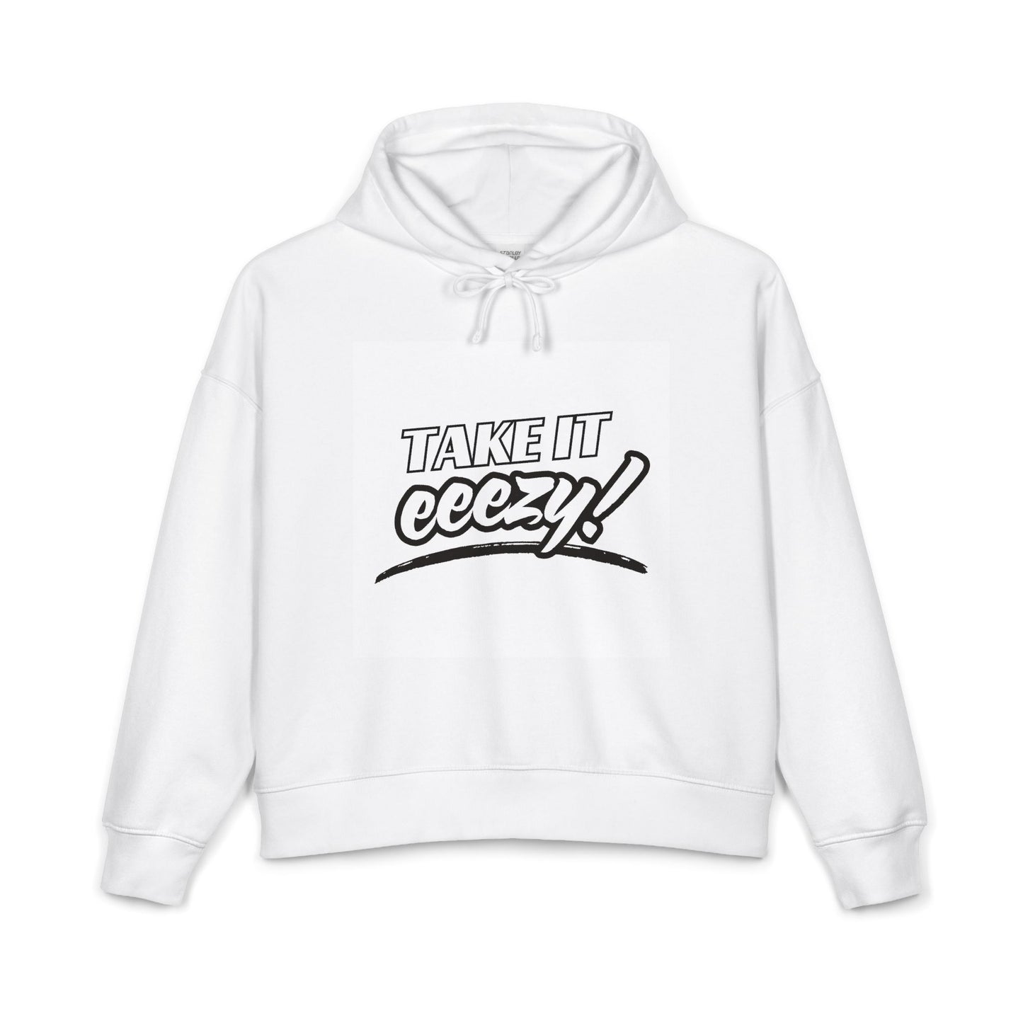 Take It Eeezy Women's Hoodie | Streetwear Hoodie | Coreezy